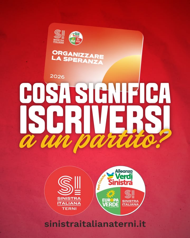 Cosa significa iscriversi a un partito? Iscriversi a #sinistraitalianaterni significa prima di tutto sce…
